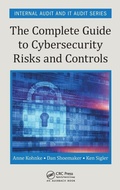Cover: The Complete Guide to Cybersecurity Risks and Controls - Auerbach Publishers Inc.