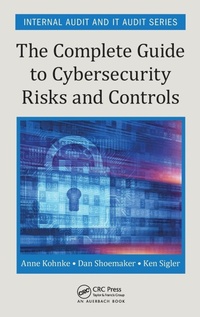 Abbildung von: The Complete Guide to Cybersecurity Risks and Controls - Auerbach Publishers Inc.