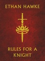 Cover: Rules for a Knight - Cornerstone Digital