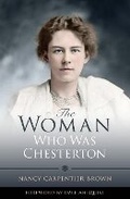 Cover: The Woman Who Was Chesterton - Chesterton