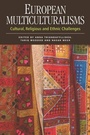 Cover: European Multiculturalisms - Edinburgh University Press