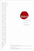Cover: Jesus-Centered Youth Ministry - Flagship Church Resources