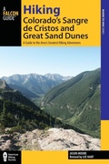 Cover: Hiking Colorado's Sangre de Cristos and Great Sand Dunes - Falcon Guides