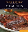 Cover: Food Lovers' Guide to (R) Memphis - Globe Pequot Press