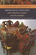 Cover: A Historical Companion to Postcolonial Literatures - Continental Europe and its Empires - Edinburgh University Press