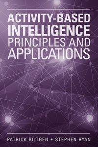 Enlarge image Cover: Activity-Based Intelligence: Principles and Applications - Artech House Publishers