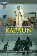 Cover: The Miracle of Father Kapaun - Ignatius Press