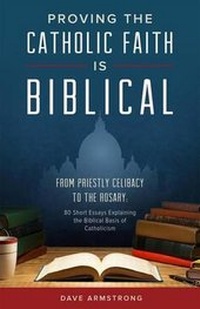 Enlarge image Cover: Proving the Catholic Faith Is Biblical - Sophia Institute Press