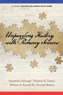 Cover: Unpuzzling History with Primary Sources - Information Age Publishing