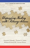 Cover: Unpuzzling History with Primary Sources - Information Age Publishing