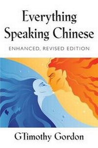 Abbildung von: Everything Speaking Chinese - Enhanced, Revised Edition - Booklocker.com