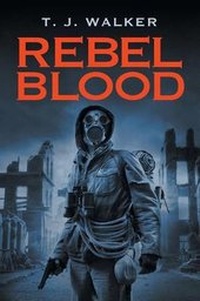 Enlarge image Cover: Rebel Blood - Strategic Book Publishing & Rights Agency, LLC