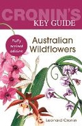 Cover: Cronin's Key Guide to Australian Wildflowers - Allen & Unwin