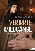 Cover: Verirrte Wildg&auml;nse - Windsor Verlag
