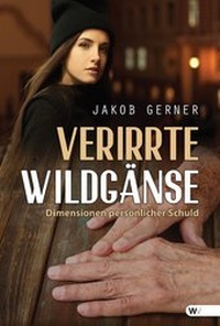 Enlarge image Cover: Verirrte Wildgänse - Windsor Verlag