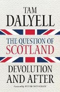 Cover: The Question of Scotland - Birlinn Ltd