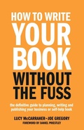 Cover: How To Write Your Book Without The Fuss - Rethink Press
