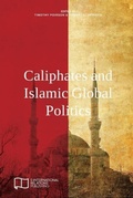 Cover: Caliphates and Islamic Global Politics - E-International Relations