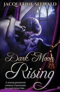 Enlarge image Cover: Dark Moon Rising - Luminosity Publishing Llp