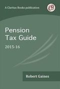 Cover: Pension Tax Guide 2015-16 - Claritax Books