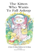 Cover: The Kitten Who Wants To Fall Asleep - Quillpen Pty Ltd T/A Leaves of Gold Press