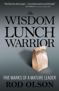 Cover: The Wisdom Lunch Warrior - Cross Training Publishing