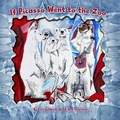 Cover: If Picasso Went to the Zoo - Firehouse Publications