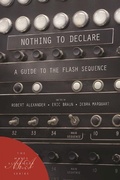 Cover: Nothing to Declare: A Guide to the Flash Sequence - White Pine Press