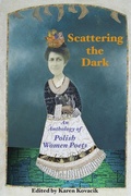 Cover: Scattering the Dark: An Anthology of Polish Women Poets - White Pine Press