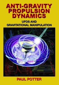 Enlarge image Cover: Anti-Gravity Propulsion Dynamics - Adventures Unlimited Press