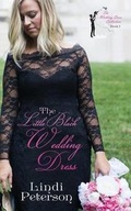 Cover: The Little Black Wedding Dress - Lindi Peterson