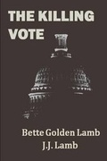 Cover: The Killing Vote - Champlain Avenue Books Inc