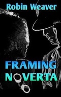 Cover: Framing Noverta - Windtree Press
