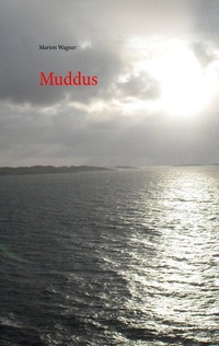 Enlarge image Cover: Muddus - BoD - Books on Demand