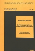 Cover: Die Verbalperiphrase im Mittelfranz&ouml;sischen - Peter Lang Verlag