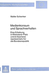Abbildung von: Medienkonsum und Sprachverhalten - Peter Lang Verlag