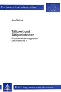 Cover: T&auml;tigkeit und T&auml;tigkeitsfelder - Peter Lang Verlag