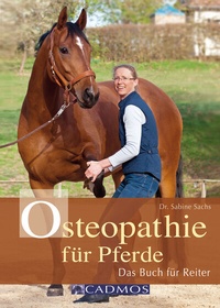 Abbildung von: Osteopathie für Pferde - Cadmos Verlag
