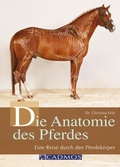 Cover: Die Anatomie des Pferdes - Cadmos Verlag