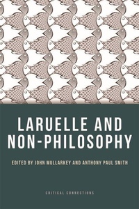 Enlarge image Cover: Laruelle and Non-Philosophy - Edinburgh University Press