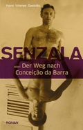Cover: Senzala oder Der Weg nach Conceicao da Bart - Cresco