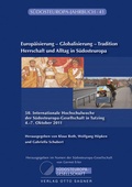 Cover: Europaeisierung - Globalisierung - Tradition. Herrschaft und Alltag in Suedosteuropa - Peter Lang Verlag