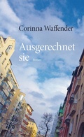Cover: Ausgerechnet sie - Querverlag