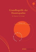 Cover: Grundbegriffe der Hom&ouml;opathie - NATUR UND MEDIZIN  KVC Verlag
