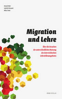 Enlarge image Cover: Migration und Lehre - ÖGB Verlag