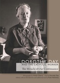 Cover: Dorothy Day and the Catholic Worker - Fordham University Press