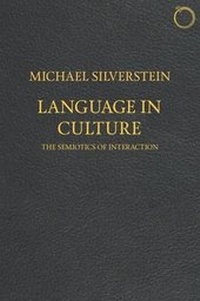 Enlarge image Cover: Language in Culture - The Semiotics of Interaction - Hau