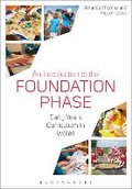 Cover: An Introduction to the Foundation Phase - Bloomsbury Academic