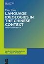 Cover: Language Ideologies in the Chinese Context - De Gruyter Mouton