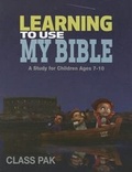 Cover: Learning to Use My Bible Class Pak - Abingdon Press